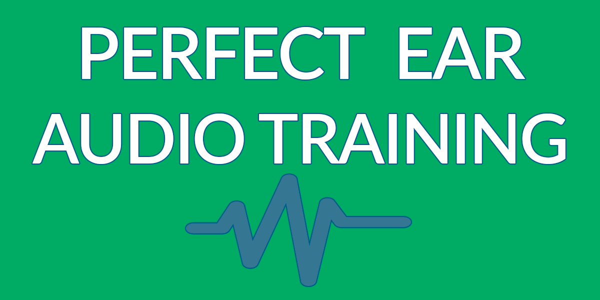 Perfect Ear Audio Training